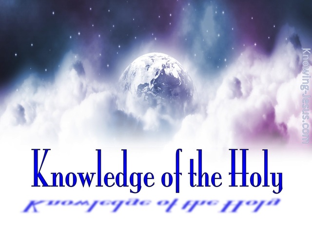 Proverbs 9:10  Knowledge Of The Holy (blue)
